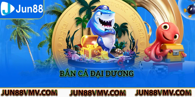 Bắn cá đại dương