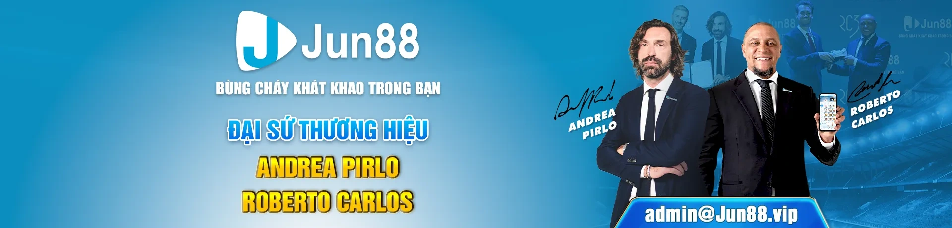 Jun88 Banner Đại Sứ Thương Hiệu